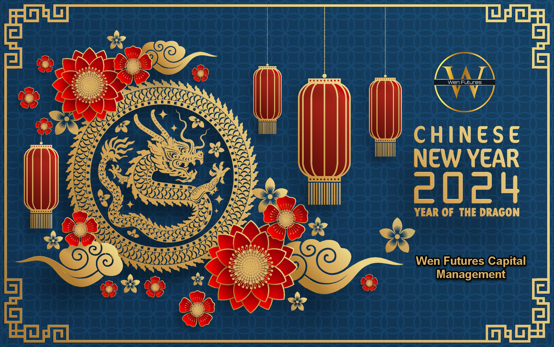 Wen Futures Capital Management Happy Chinese New Year 2024